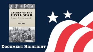 Teaching with Primary Documents: Causes of the Civil War